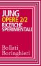 [Jung's Collected Works 02] • Opere vol. 2/2 · Ricerche sperimantali